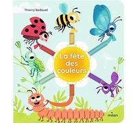 Thierry Bedouet – La fête des couleurs – Album jeunesse – Cartonné
