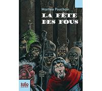 Martine Pouchain – La fête des fous – Illustré par Philippe Munch – Poche