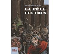 La fête des fous - Martine Pouchain - Gallimard jeunesse - Poche - Roman junior dès 9 ans
