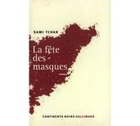 La Fête des masques Sami Tchak (Auteur)