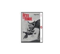 Philippe Pivion – La fête est finie ! – Roman – Broché