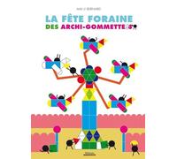 La Fête Foraine Des Archi-Gommettes