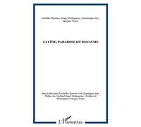 La fête, parabole du royaume - Dominique Joly - L'harmattan - broché - Essai