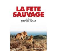 La Fête Sauvage – DVD + livre – Studiocanal