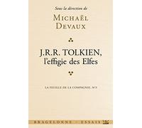 La feuille de la compagnie, n° 3 : J.R.R. Tolkien, l'effigie des elfes
