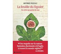 La Feuille du figuier: Ces arbres qui parlent de nous