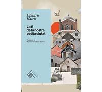 La fi de la nostra petita ciutat - CAT