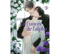 La fiancée de l'Alpha - Tome 2 - Kaoru Iwamoto - Boy's Love - broché - Manga
