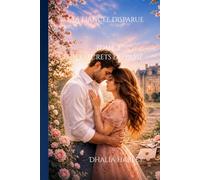 La fiancée disparue: Tome 2 Les secrets du passé