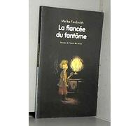 La fiancée du fantôme