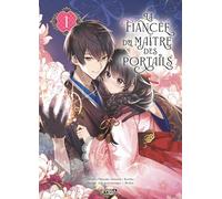 Kureha – La fiancée du maître des portails – Tome 1 – Manga – Broché