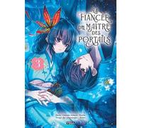 La Fiancée du maître des portails – Tome 3 – Manga – Broché – Vega