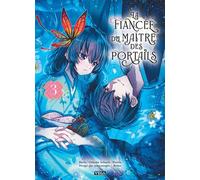 La Fiancée du maître des portails - Tome 3 - Kureha - Vega Dupuis - broché - Manga