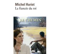 La Fiancée du roi - Michel Huriet - Gallimard - Poche - Livre