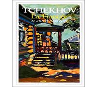 Anton Pavlovitch Tchekhov – La Fiancée et autres nouvelles – Flammarion