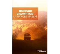 La Fiancée massaï - Richard Crompton - Le Masque - broché - Roman