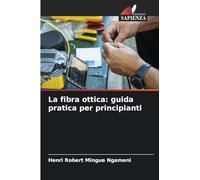 La fibra ottica: guida pratica per principianti
