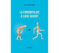 La fibromyalgie à livre ouvert
