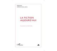 La fiction aujourd'hui Tome 1-2013 - Cécile De Bary - L'harmattan - broché - Revue