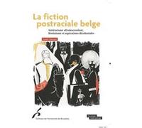 La fiction postraciale belge Sarah Demart (Auteur)