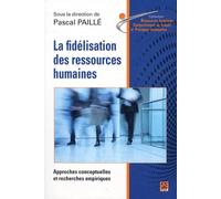 La Fidélisation Des Ressources Humaines - Approche Conceptuelles Et Recherches Empiriques