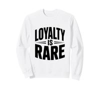 La fidélité est Rare Citation Unique pour Les Vrais Amis Amateurs Sweatshirt