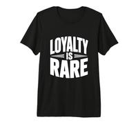 La fidélité est Rare Citation Unique pour Les Vrais Amis Amateurs T-Shirt Haut de Gamme