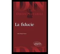 La fiducie - Célia Berger-Tarare - Ellipses - broché - Etude