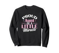 La fière Tante d'un Petit Miracle Sweatshirt