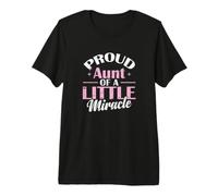 La fière Tante d'un Petit Miracle T-Shirt Haut de Gamme