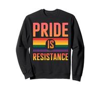 La fierté, C'est la résistance, l'autonomisation, l'égalité Sweatshirt