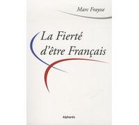La Fierté D'être Français