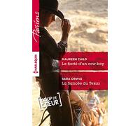 La fierté d'un cow-boy ; La fiancée du Texas