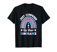 La fierté Trans Vient de confondre Votre Ignorance T-Shirt