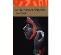 La Fiesta De Las Mascaras - [Livre en VO] Sami Tchak (Auteur)
