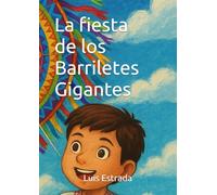 La fiesta de los Barriletes Gigantes
