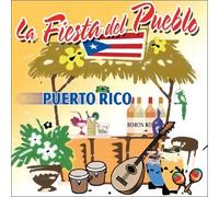 Various Artists - Fiesta Del Pueblo: Puerto Rico