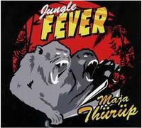 La fièvre de la jungle - Maja Thurup