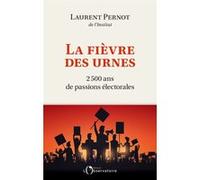 La fièvre des urnes Laurent Pernot (Auteur)