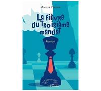 La Fièvre Du Troisième Mandat