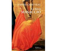 La Fièvre Masaccio