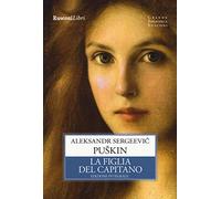 La figlia del capitano. Ediz. integrale