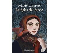 La figlia del fuoco