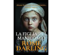 La Figlia del Manicomio