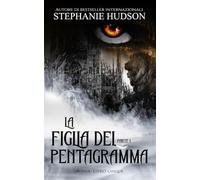 La Figlia del Pentagramma: Parte 1: La saga dell'aldilà #5