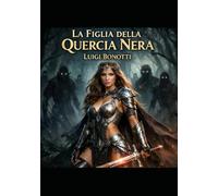 La Figlia della Quercia Nera