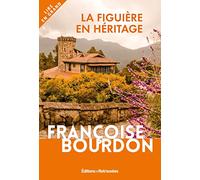 La figuière en héritage