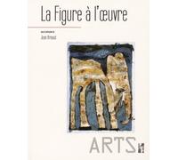 La Figure À L'oeuvre - Etudes Offertes À Michel Guérin