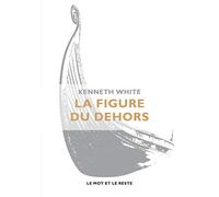 La figure du dehors