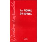 La Figure du double - Belinda Cannone - Didier-Erudition - broché - Essai